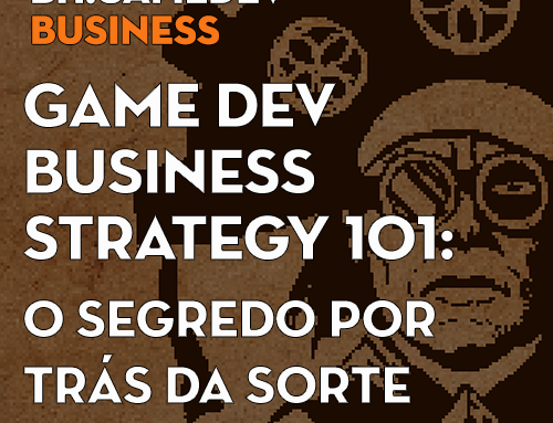 BH.GameDev | Game Dev Business Strategy 101